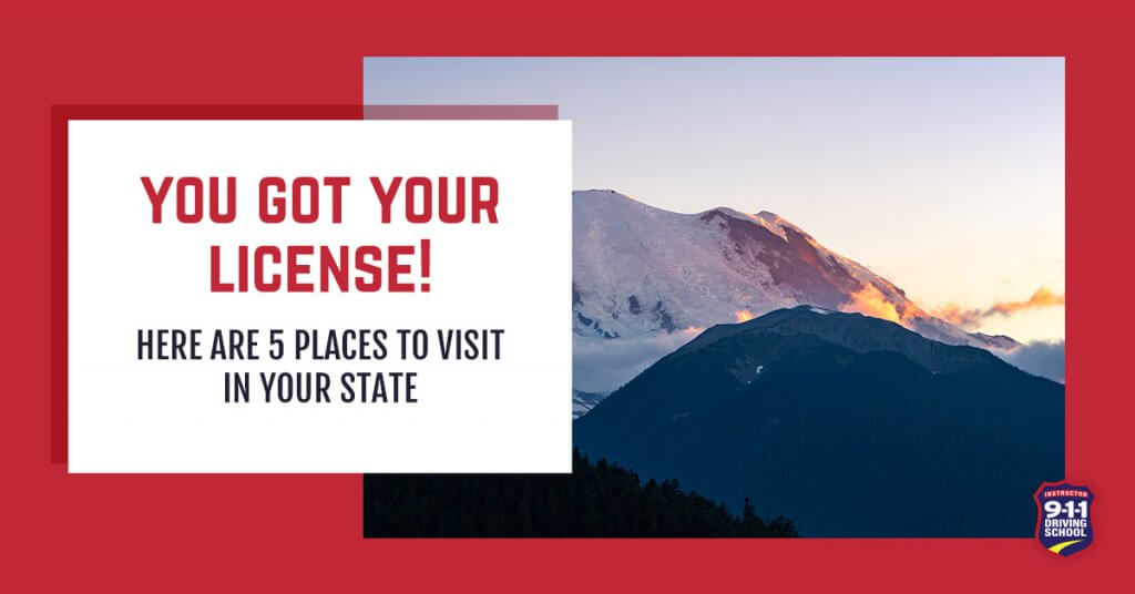 You Got Your License! 5 Places to Visit in Washington | 911 Driving School