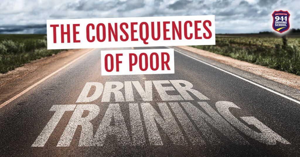 911 Driving School - The Consequences of Poor Driver Training